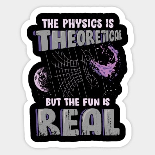 Theoretical Physics Physicist Gift Sticker